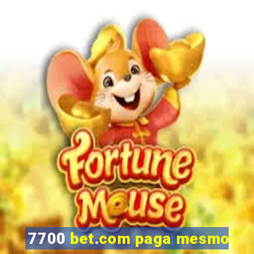 7700 bet.com paga mesmo